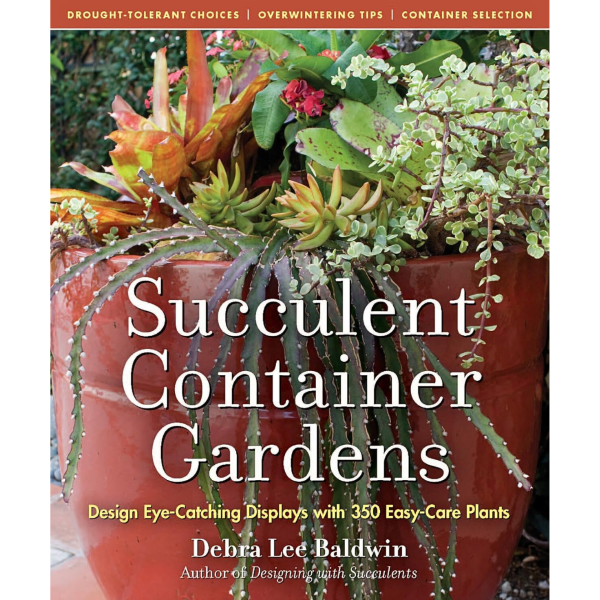 Succulent Container Gardens Hardcover Book