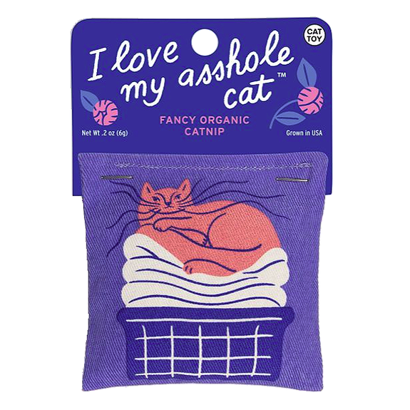 I Love My A-Hole Cat Funny Cotton Pouch Filled With Organic Catnip Cat Toy